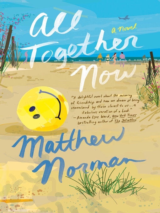Title details for All Together Now by Matthew Norman - Available